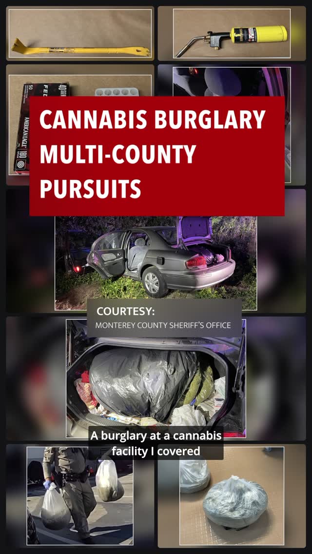 Cannabis Facility Burglary Near Salinas, Part 1