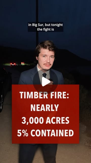 Timber Fire grows in Big Sur
